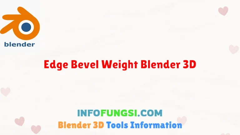 Edge Bevel Weight Blender 3D