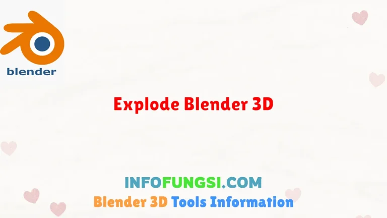 Explode Blender 3D