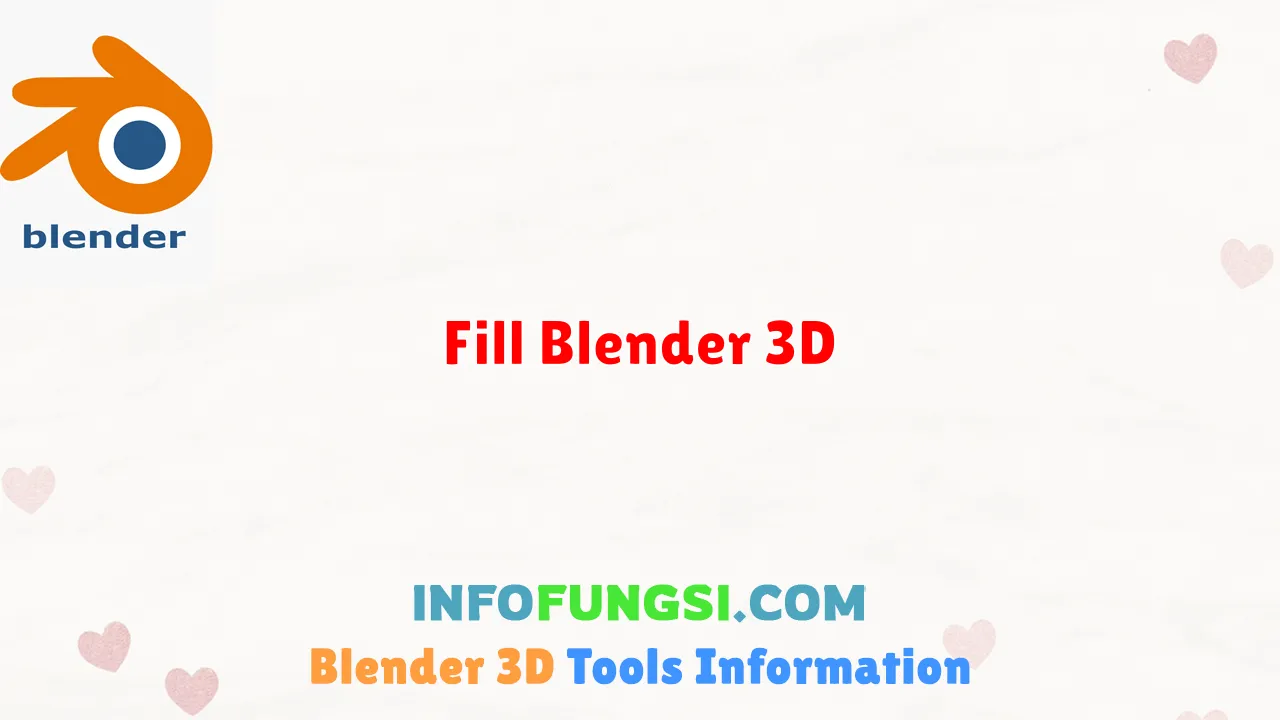 Fill Blender 3D