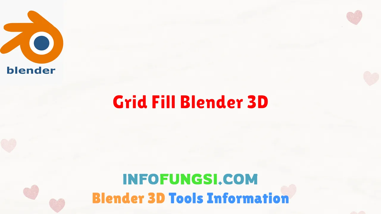 Grid Fill Blender 3D