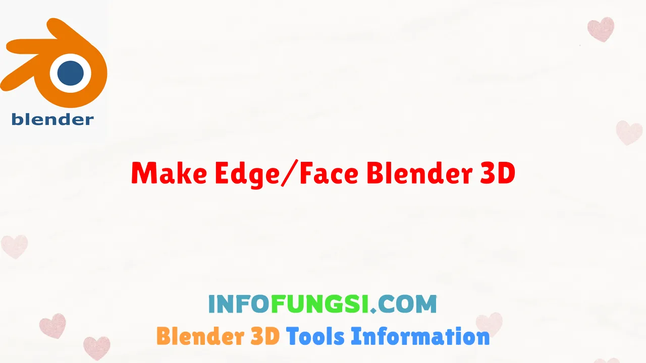 Make Edge/Face Blender 3D