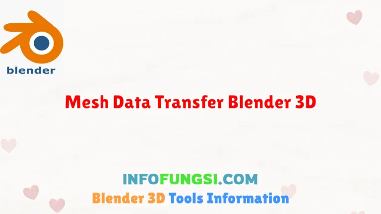 Mesh Data Transfer Blender 3D