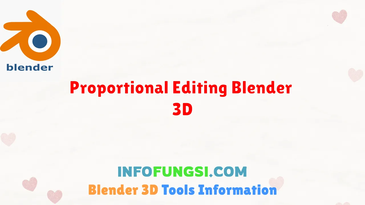 Proportional Editing Blender 3D