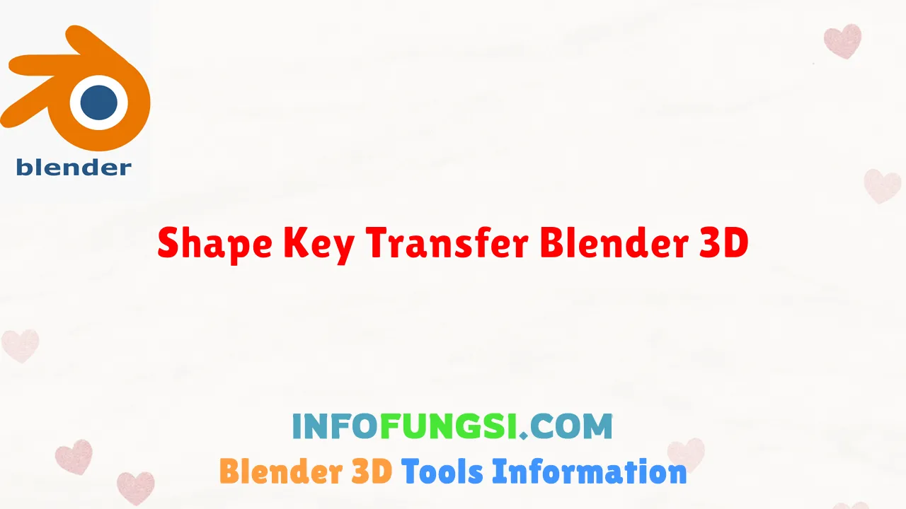 Shape Key Transfer Blender 3D