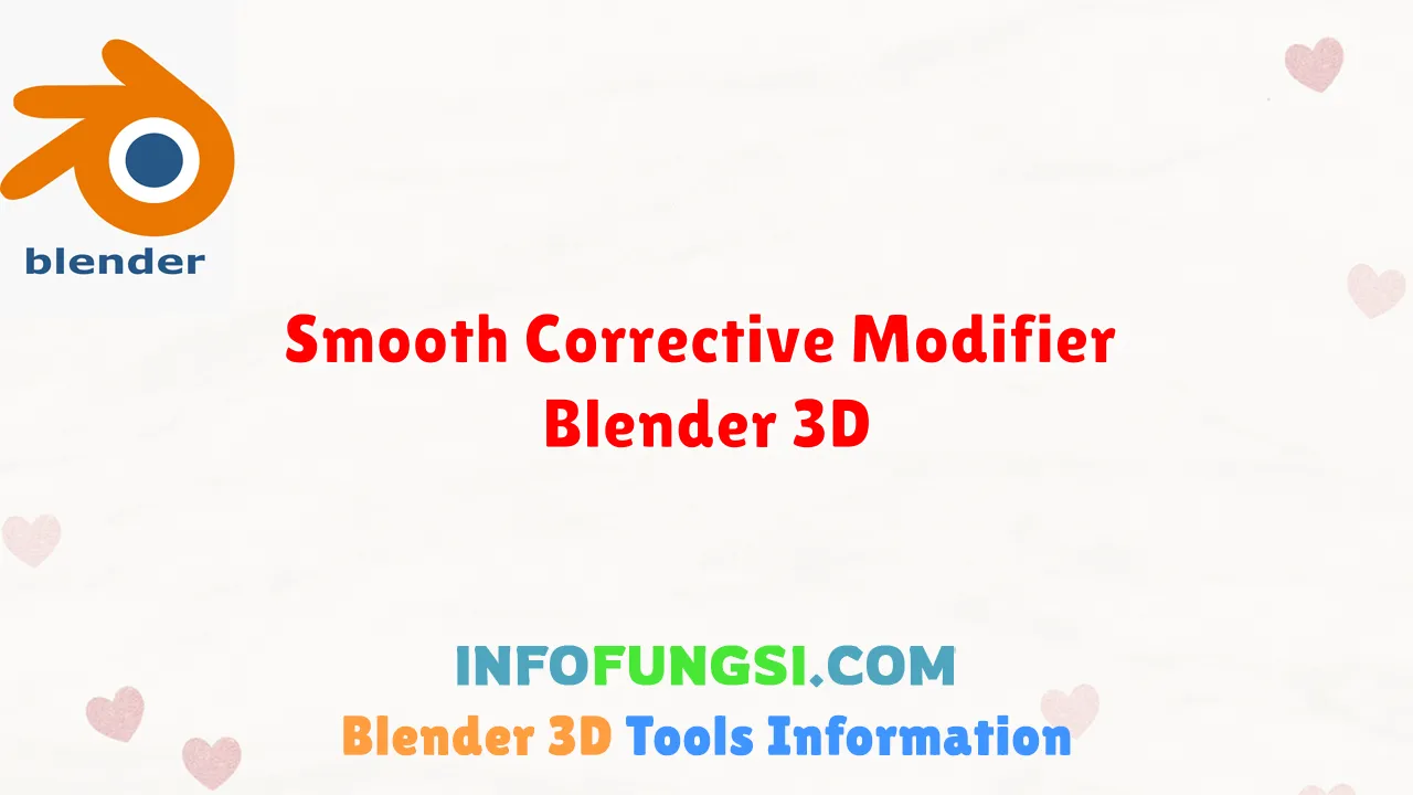 Smooth Corrective Modifier Blender 3D