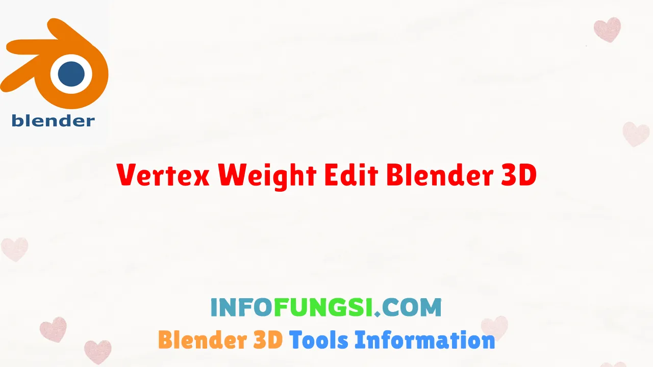 Vertex Weight Edit Blender 3D