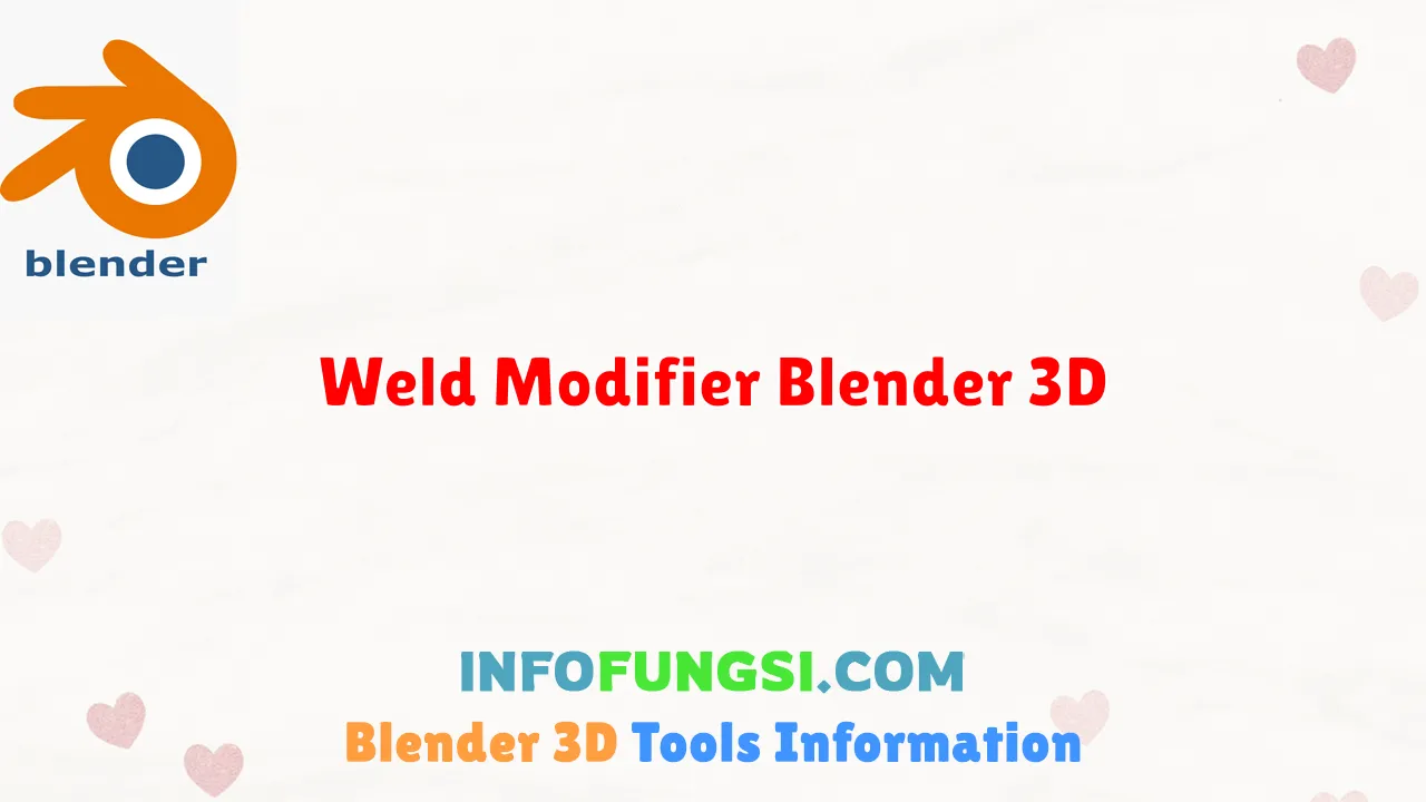 Weld Modifier Blender 3D