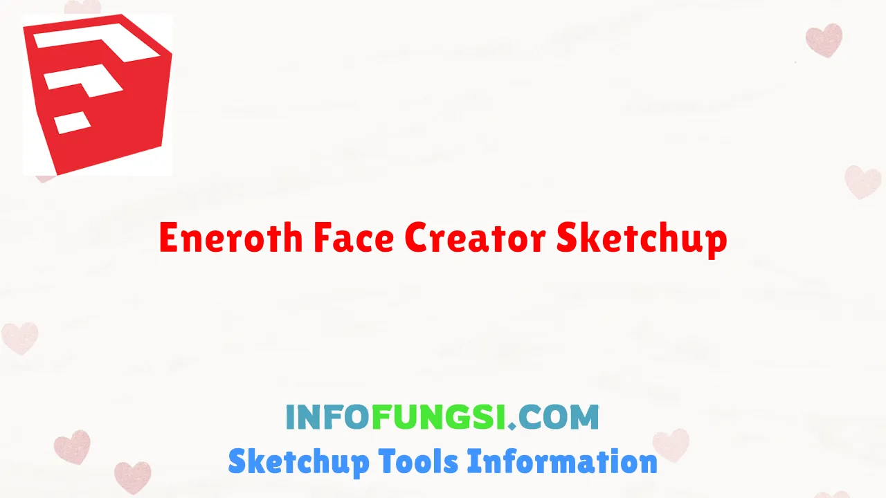 Eneroth Face Creator Sketchup