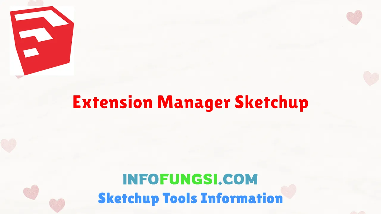 Extension Manager Sketchup