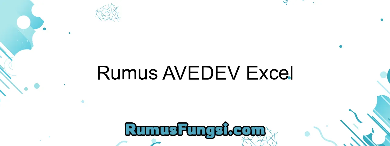 Rumus AVEDEV Excel