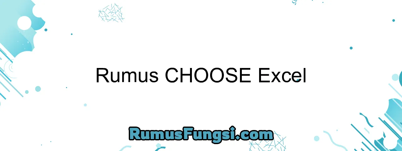 Rumus CHOOSE Excel