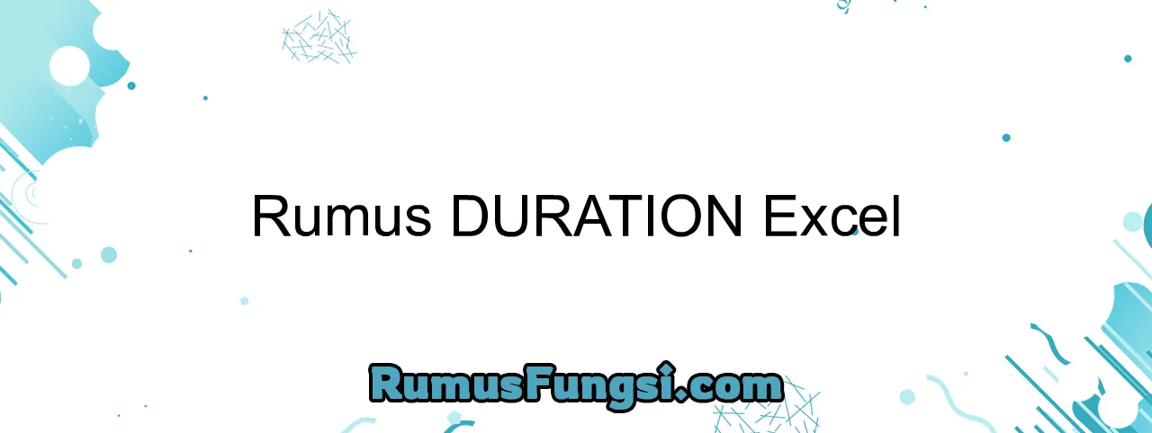 Rumus DURATION Excel