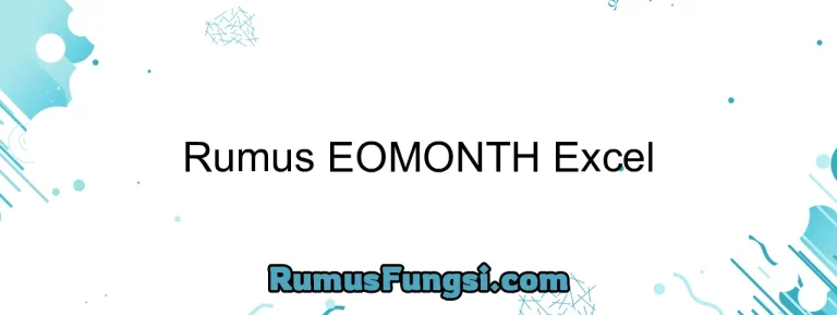 Rumus EOMONTH Excel