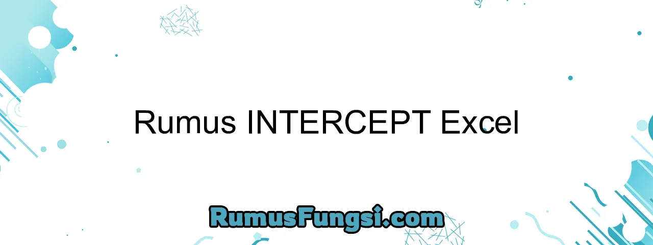 Rumus INTERCEPT Excel
