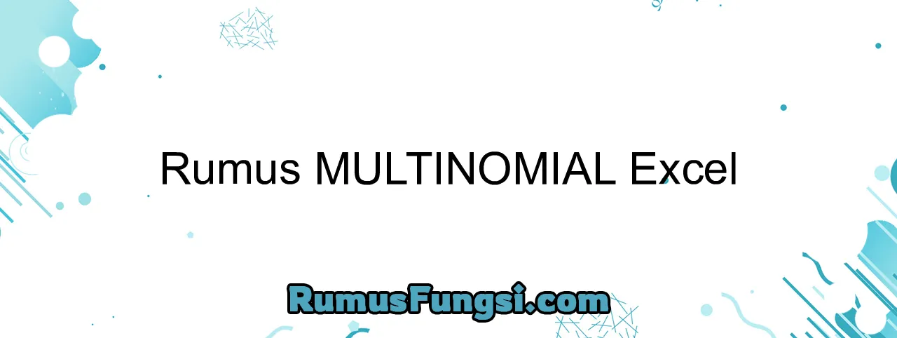 Rumus MULTINOMIAL Excel