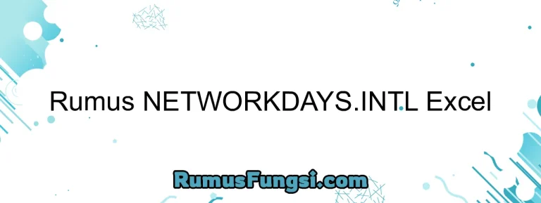 Rumus NETWORKDAYS.INTL Excel