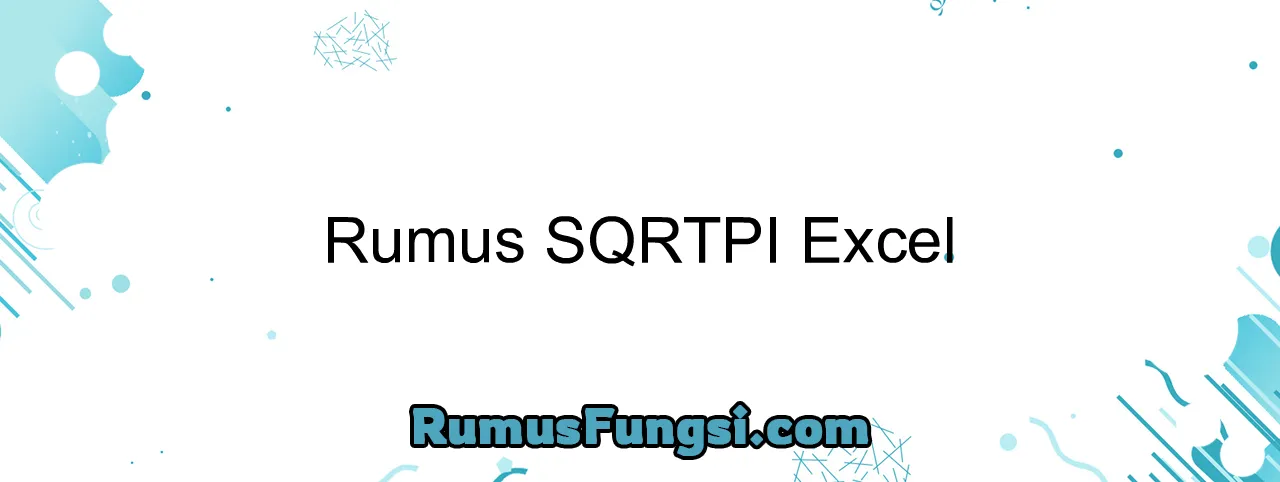 Rumus SQRTPI Excel
