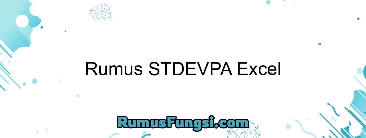 Rumus STDEVPA Excel