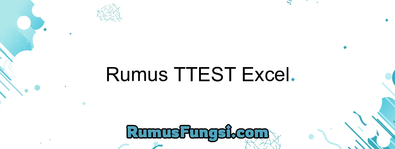 Rumus TTEST Excel